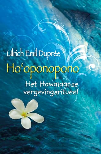 Ho'oponopono: het Hawaïaanse vergevingsritueel von AnkhHermes, Uitgeverij
